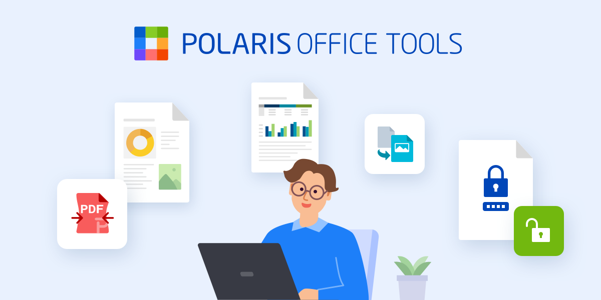 PolarisOffice Tools Utilizing Office Tools are only a few clicks away!